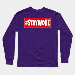 Stay WOKE - Double-sided Long Sleeve T-Shirt